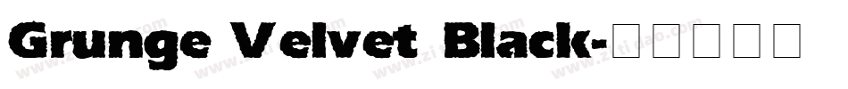 Grunge Velvet Black字体转换